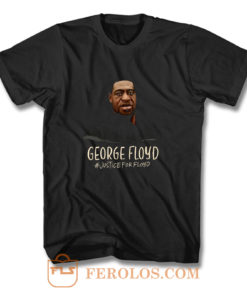 JUSTICE 4 FLOYD T Shirt