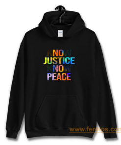 Know justice know peace Hoodie