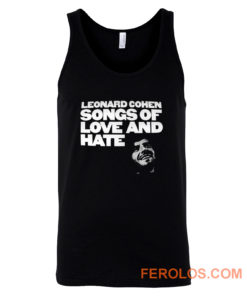 Leonard cohen songs of love and hate Tank Top