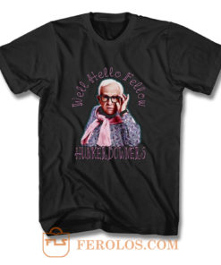 Leslie Jordan Hello Fellow Hunkerdowners T Shirt