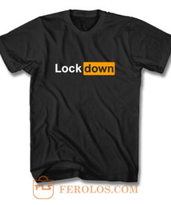 Lock Down Parody Porn Hub Social Distancing Fathers Day Top T Shirt