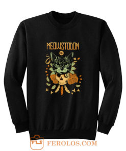 MEOWSTODON CAT Sweatshirt