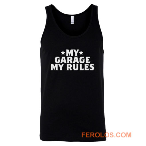 My Garage My Rules Tank Top