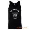 No Place for Sexism Racism Tank Top