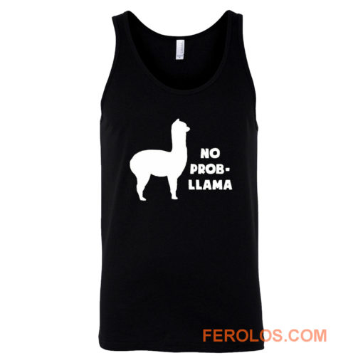 No Prob LLAMA Tank Top