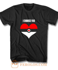 Pokemon I Choose You Top LADY FIT Valentines Day Nintendo Pokemon Go T Shirt