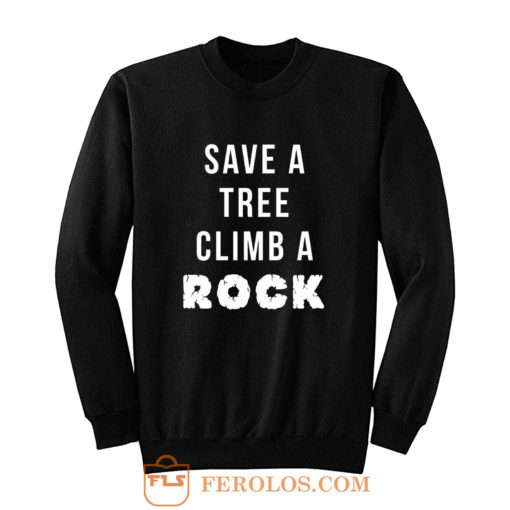 Rock Climbing Sweatshirt