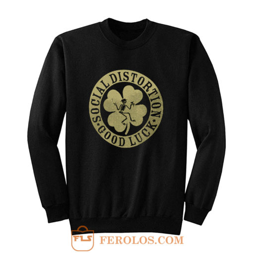 Social distortion good luck Sweatshirt