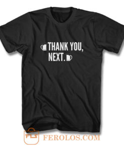 Thank You Next T Shirt