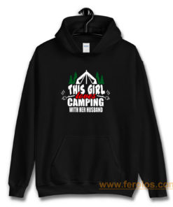 This Girl Loves Camping With His Wife Hoodie