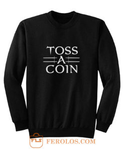 Toss A Coin Witcher Sweatshirt