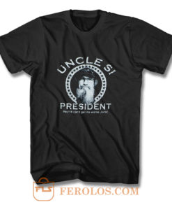 Uncle Si for President Duck Dynasty T Shirt