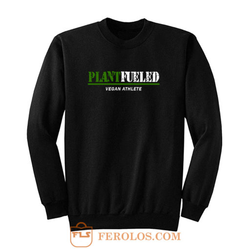 Vegan Gym PLANT FUELED Athlete Sweatshirt