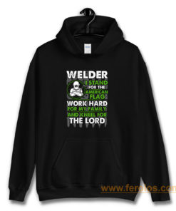 Welder I Stand For American Flag Hoodie