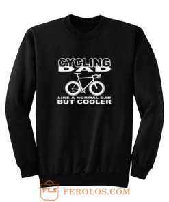 cycling dad grandad Sweatshirt