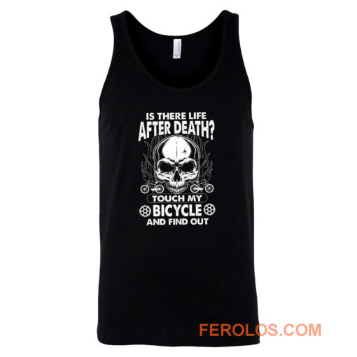 is there life after death BIYCLE Tank Top