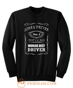 lorry driver best driver Sweatshirt