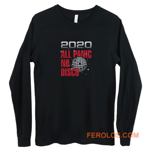 2020 All Panic No Disco Long Sleeve