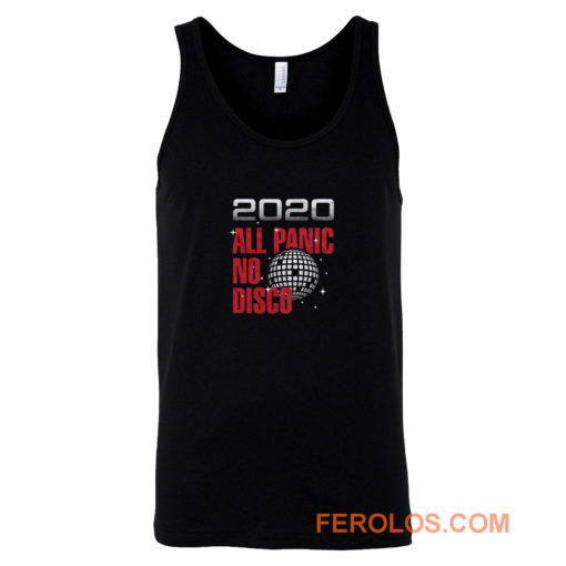 2020 All Panic No Disco Tank Top