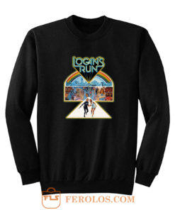 70s Sci Fi Classic Logans Run Poster Art Sweatshirt