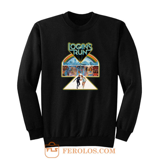 70s Sci Fi Classic Logans Run Poster Art Sweatshirt