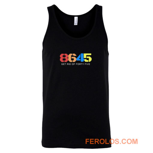 8645 Get Rid Of Forty Five Tank Top