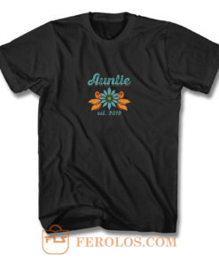 Auntie Est. 2019 T Shirt