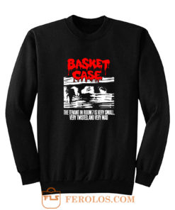 Basket Case Movie Sweatshirt