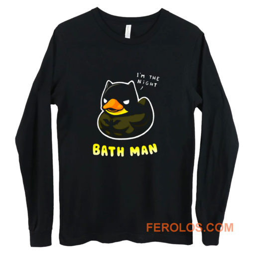 Bath man Funny Bath Duck Long Sleeve