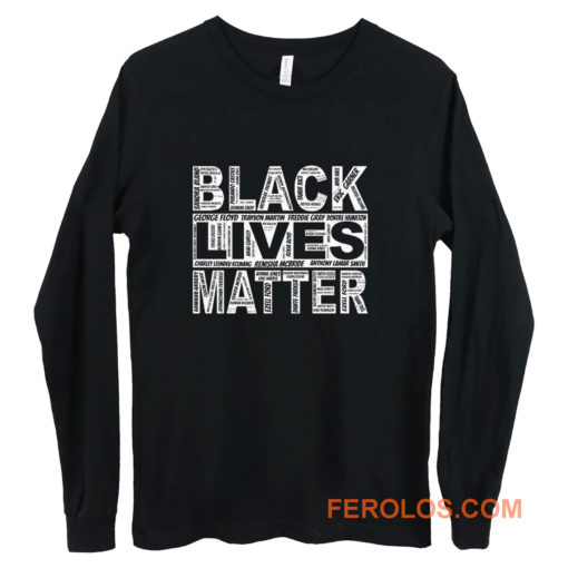 Black lives Matter peaceful protest Long Sleeve