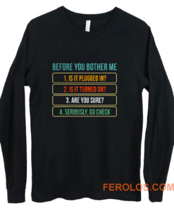 Funny Information Technology Tech Technical Support Long Sleeve