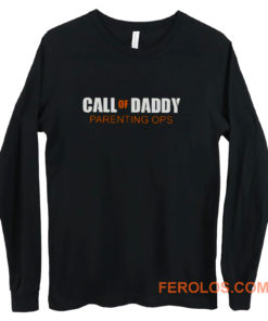 Gamer Dad Call of Daddy Parenting Ops Long Sleeve