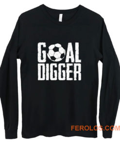 Goal Digger Long Sleeve