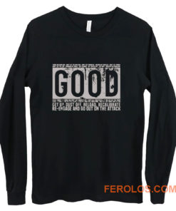 Good Motivational Quote Long Sleeve