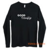 Good Trouble Long Sleeve