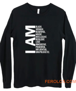 I Am Black Woman Black History Month Long Sleeve