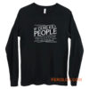 If Guns Kill People Long Sleeve