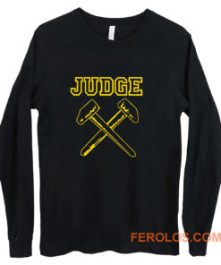 JUDGE HAMMERS BLACK HARDCORE NYC PUNK CROSSOVER THRASH Long Sleeve