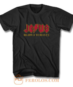 Jesus Highway To Heaven T Shirt