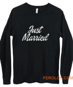 Just Married Long Sleeve