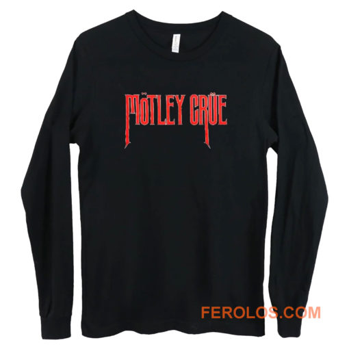 Motley Crue Punk Rock Band Long Sleeve
