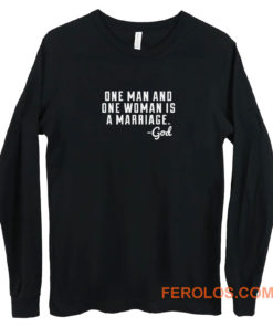 One Man And Woman Is A Marriage Long Sleeve