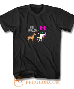 Other Controllers Me Unicorn T Shirt