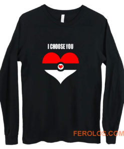 Pokemon I Choose You Top LADY FIT Valentines Day Nintendo Pokemon Go Long Sleeve