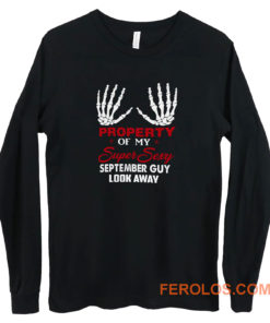 Property Of My Super Sexy September Guy Look Away Human Bone Hand Couple Spouse Long Sleeve