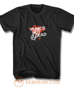 Punks Not Dead Rock T Shirt