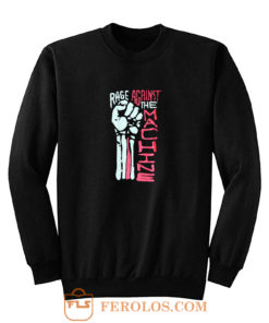 Ratm Rage Against The Machine Sweatshirt