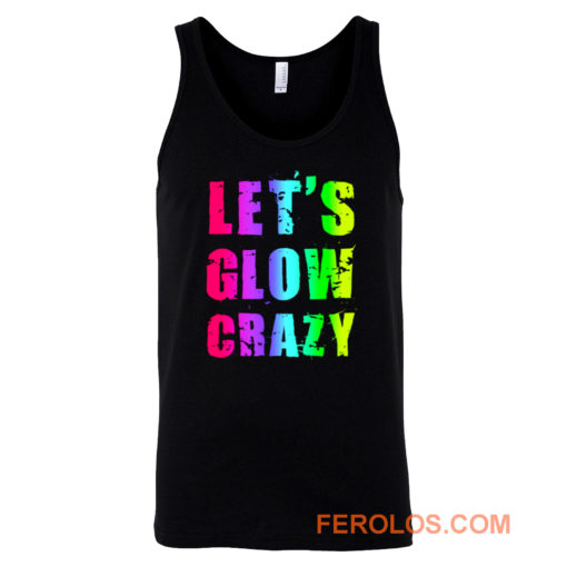 Retro Colorful Party Outfit Lets Glow Crazy Tank Top