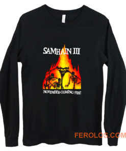 Samhain III November Coming Fire Long Sleeve