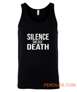 Silence Equals Death Tank Top